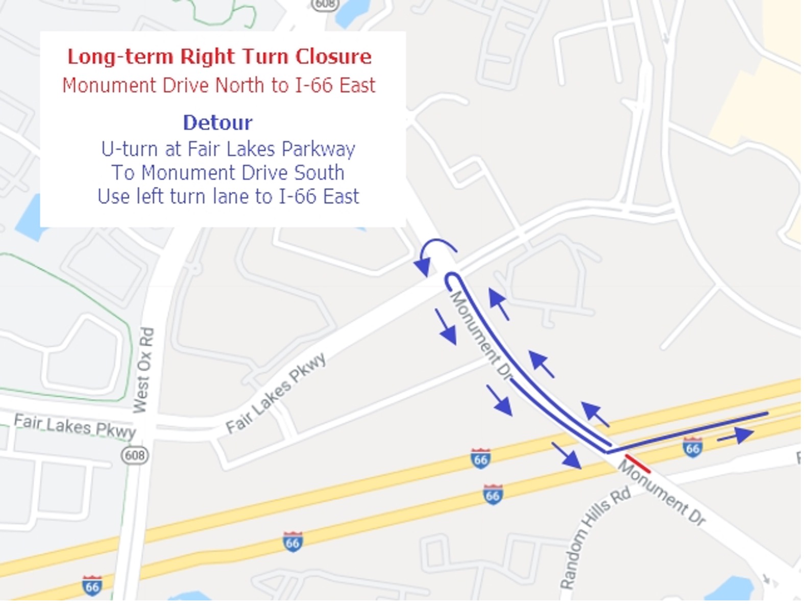 Right Turn from Monument Drive North to I-66 East Closing for Approximately Six Months beginning Monday, February 21, for the Transform 66 Outside the Beltway Project